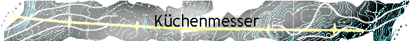 K�chenmesser